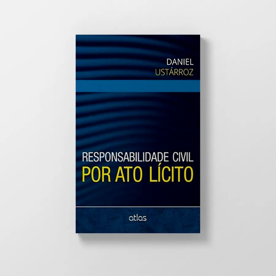 Capa: Responsabilidade Civil por Ato Lícito